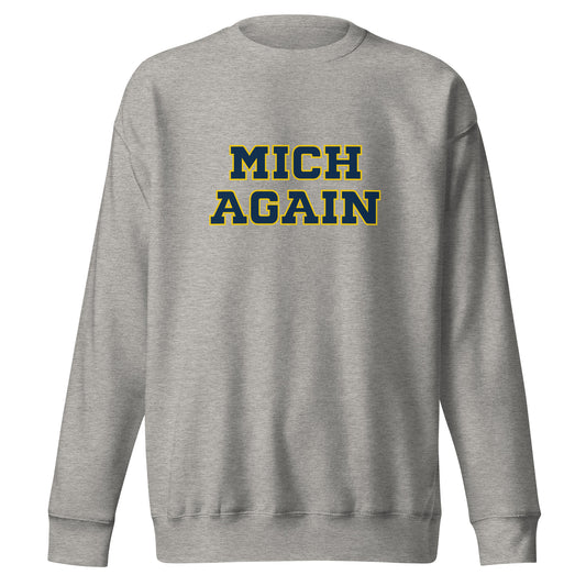 Mich Again Blue Crewneck