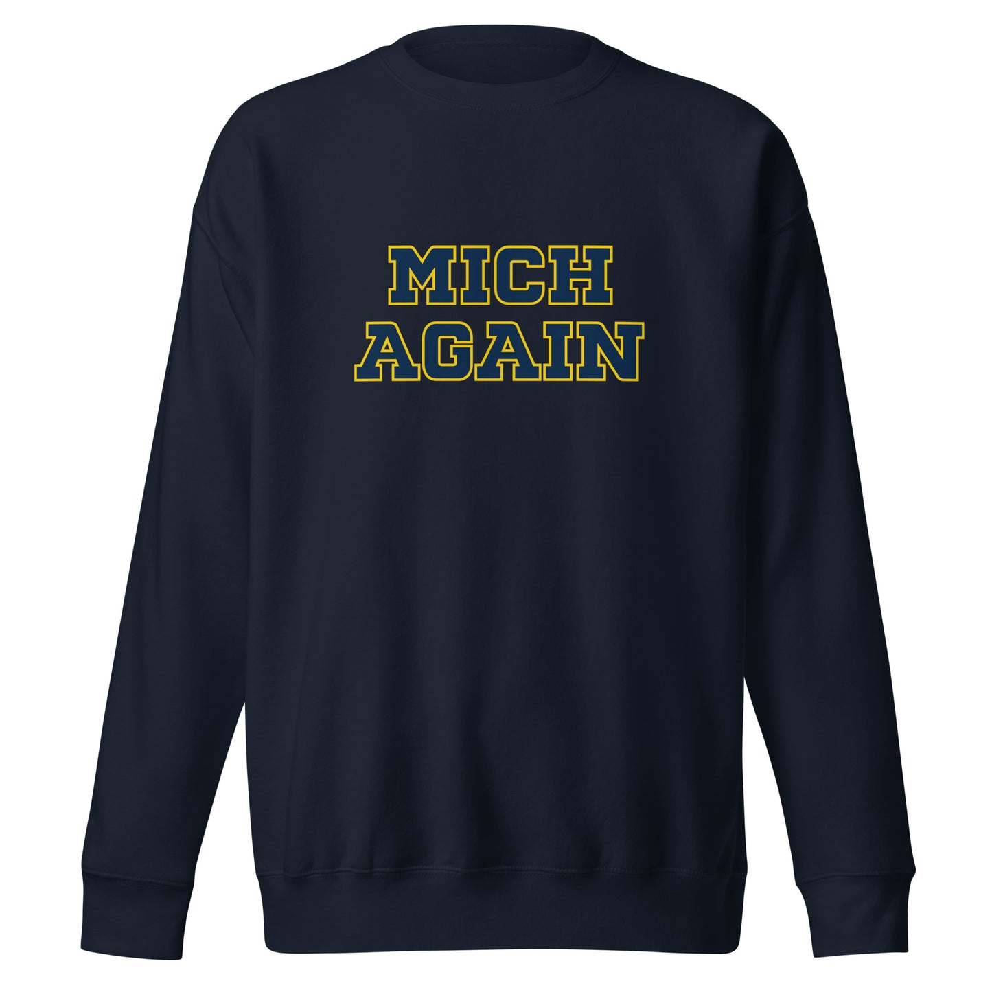 Mich Again Blue Crewneck